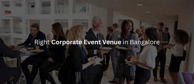 How to Choose the Right Corporate Event Venue in Bangalore in 2026